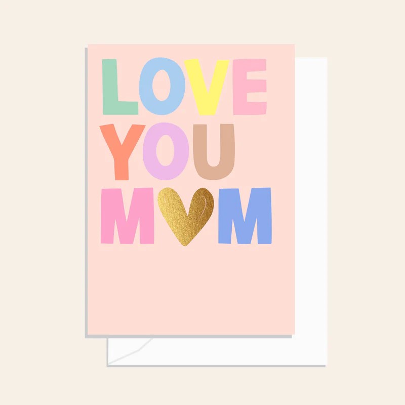 Love You Mum Colour Pop Card