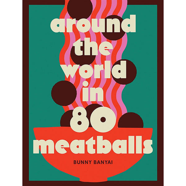 Around The World in 80 Meatballs