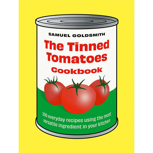 Find Tinned Tomatoes Cookbook 100 Versatile Recipes - Hardie Grant Gift at Bungalow Trading Co.